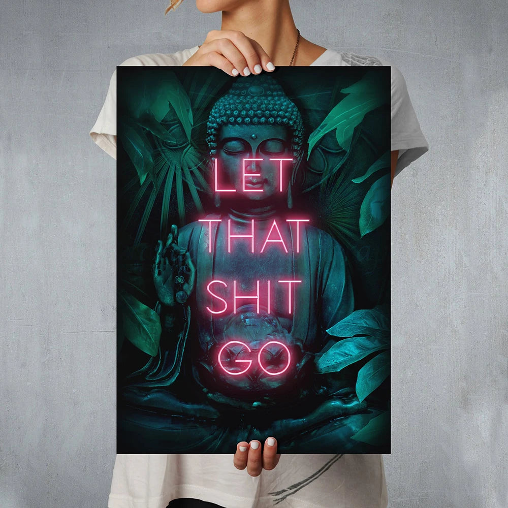 Let That Shit Go Poster Print Neon Wall Art Spiritual Buddha Yoga Zen Gift idea Wall Picture Posters for Living Room Home Decor